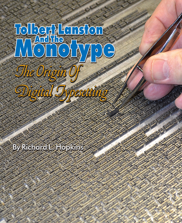 Image of the front cover of Tolbert Lanston and the Monotype.