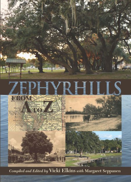 A picture of the cover of the book, Zephyrhills, displaying several pictures of the area.