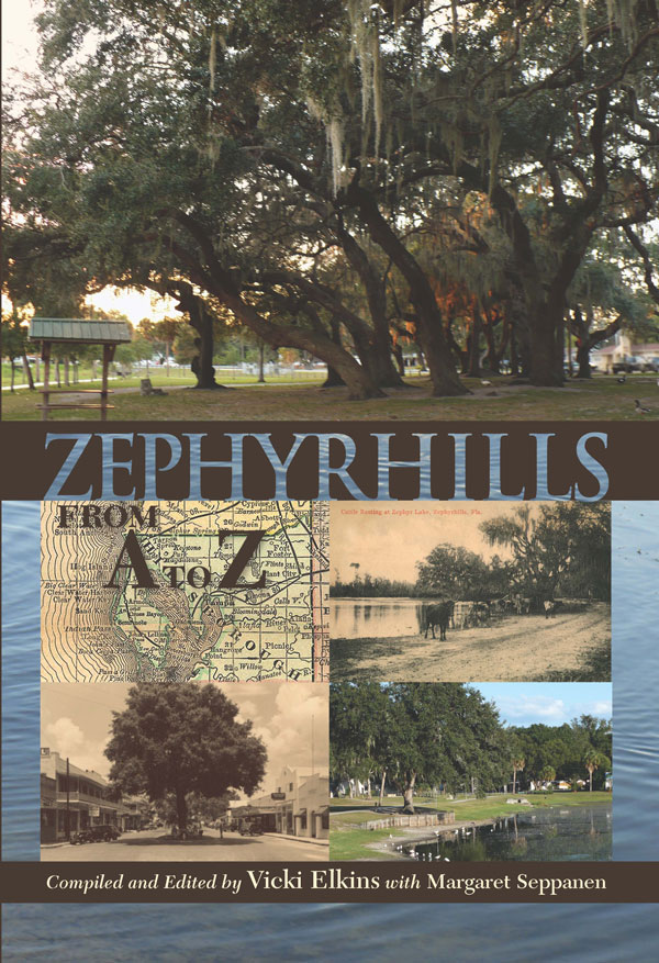 A picture of the cover of the book, Zephyrhills, displaying several pictures of the area.